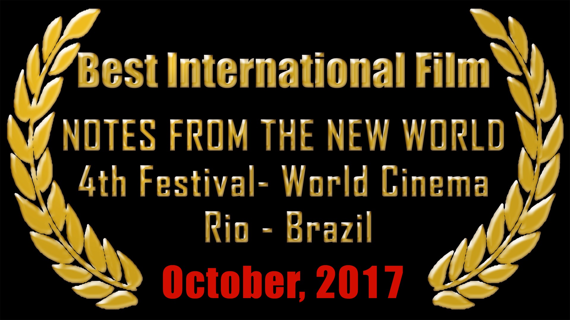 Best International Film - 4th Brazilian International Film Festival 2017