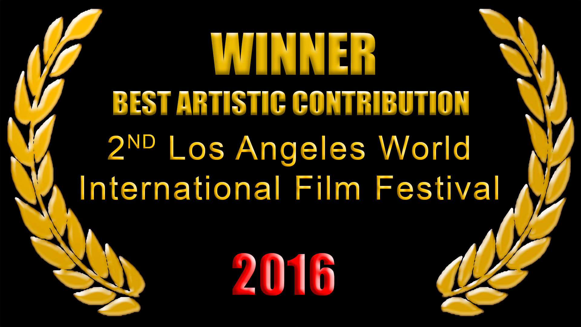 Los Angeles World International Film Festival, 2016